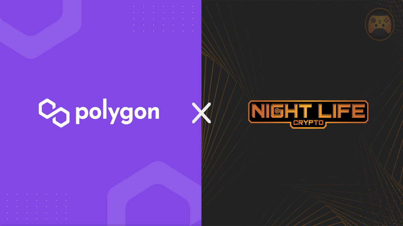 Night Life Crypto Integrates With Polygon and Launches NFT Sale